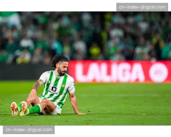 官方:贝蒂斯中场伊斯科肌肉不适,将缺席下轮联赛 官方:贝蒂斯中场伊斯科肌肉不适,将缺席下轮联赛